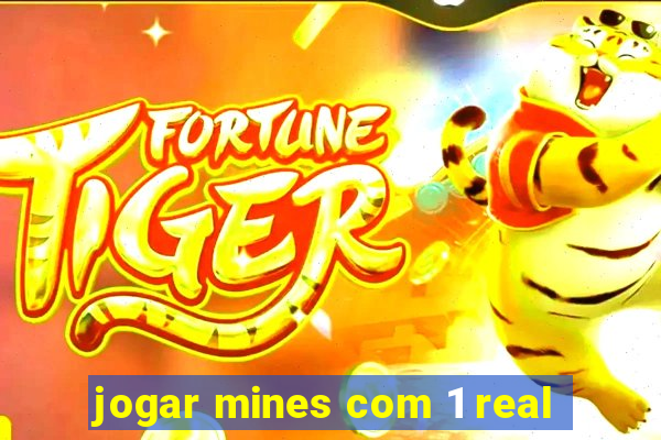 jogar mines com 1 real